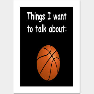 Things I want to talk about - Basketball Posters and Art